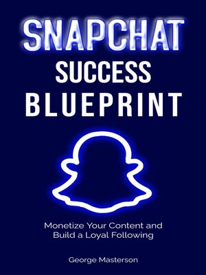 cover image of Snapchat Success Blueprint